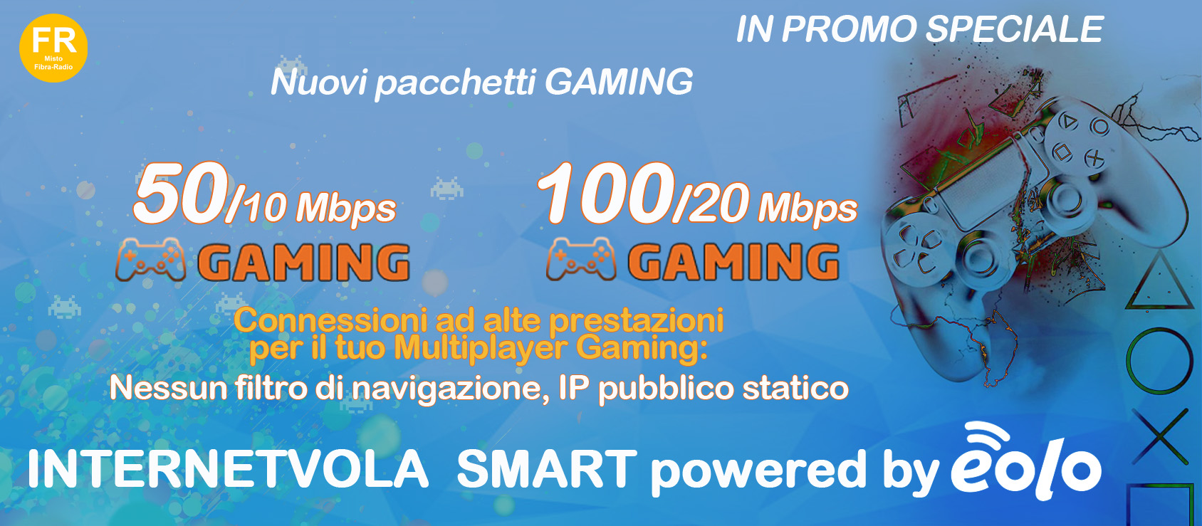 IV Smart GAMING offerte 50/100 Mega